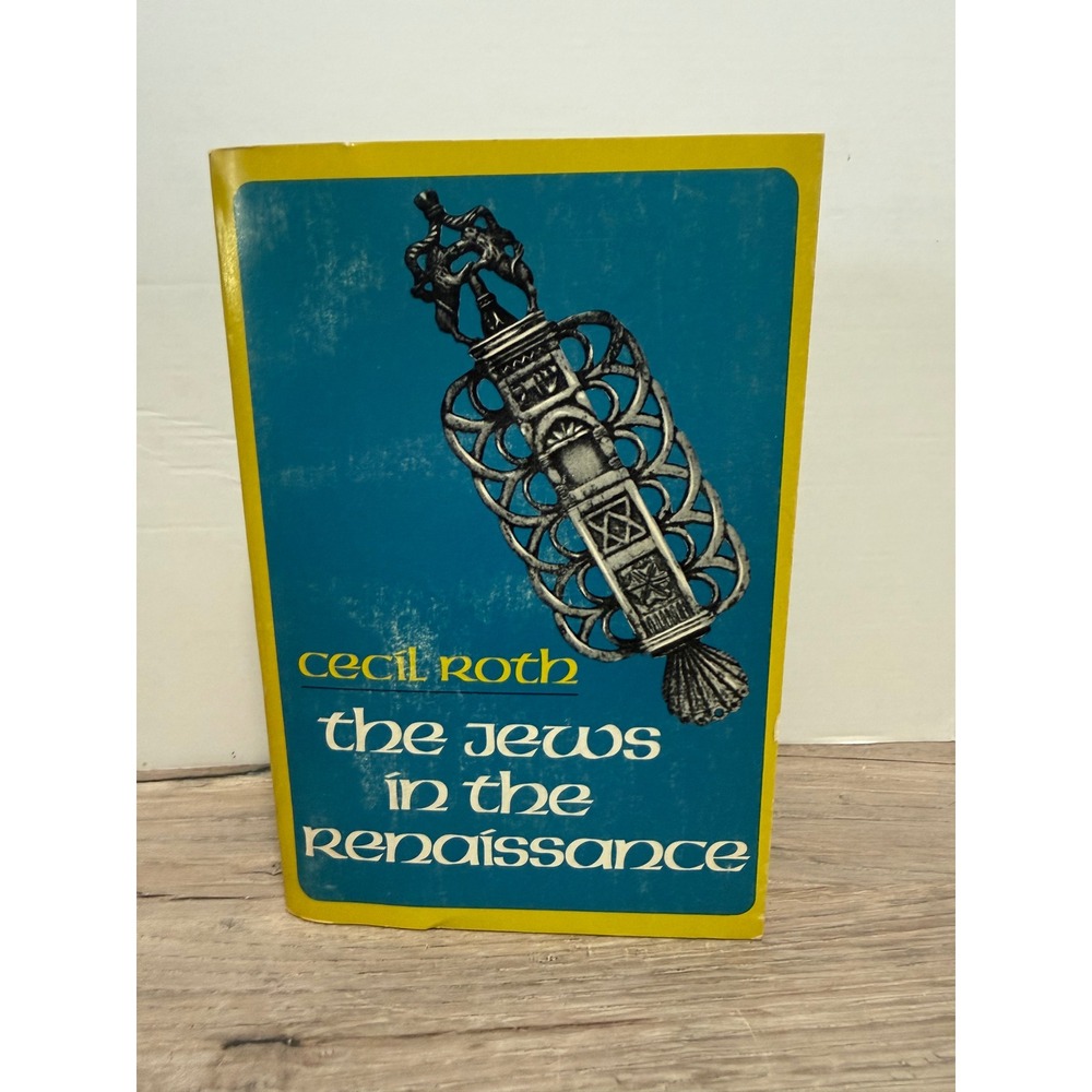 The Jews in the Renaissance by Cecil Roth JPS Paperback History ISBN 0827601034